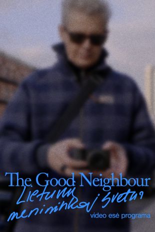 Lietuvių menininkai svetur. Video esė programa | The Good Neighbour