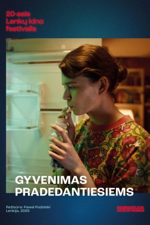 Gyvenimas pradedantiesiems | 20-asis Lenkų kino festivalis
