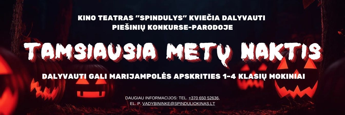 Kino teatras "Spindulys" kviečia Marijampolės apskrities 1–4 klasių mokinius dalyvauti vaikų piešinių konkurse-parodoje „Tamsiausia metų naktis“