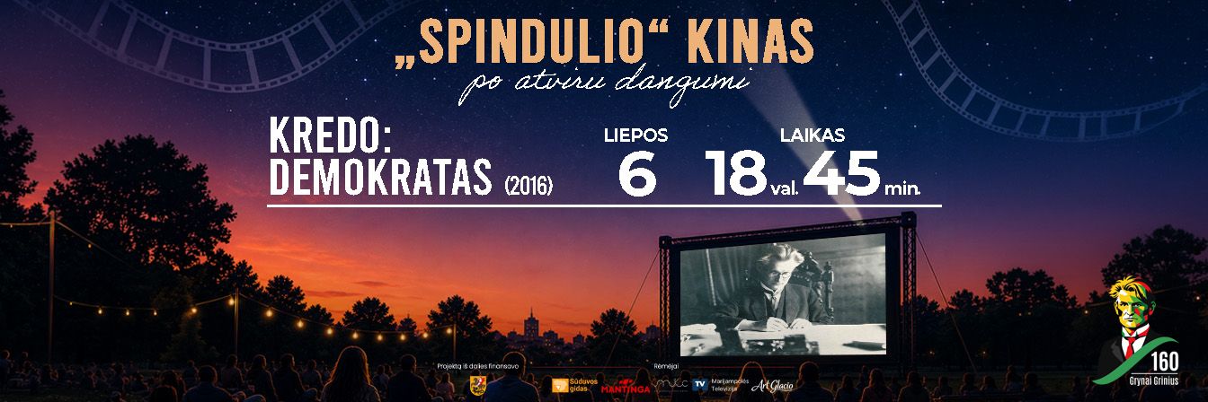Valstybės dieną „Spindulio“ kinas po atviru dangumi kviečia į nemokamą Editos Mildažytės filmo „Kredo: demokratas“ seansą