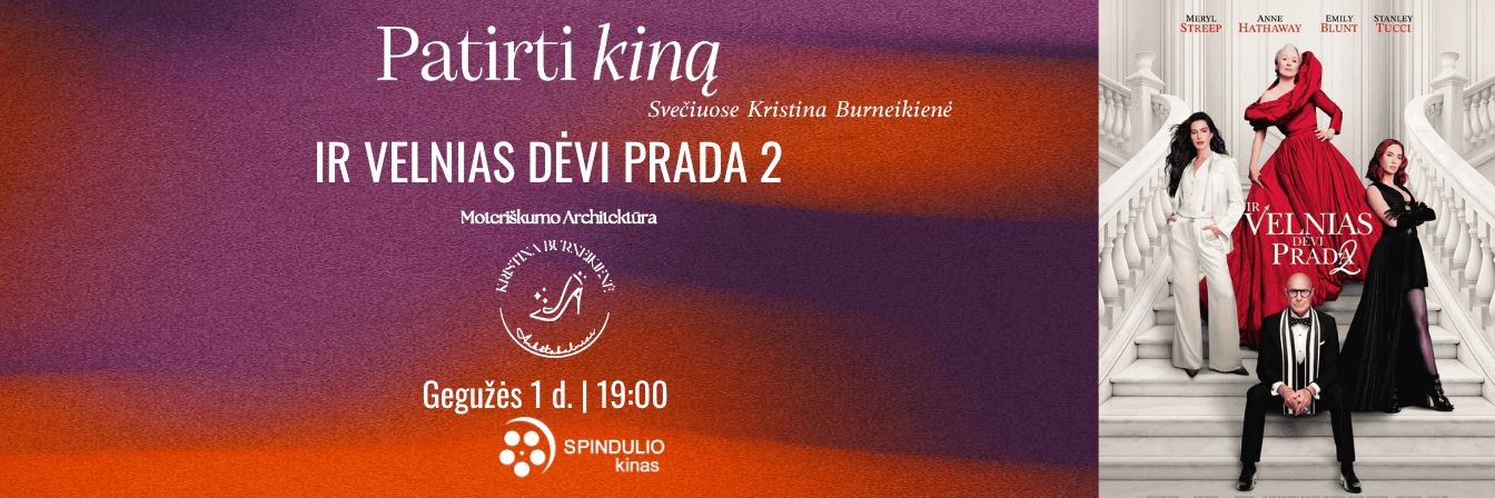 „Patirti kiną“: kino premjera su filmu IR VELNIAS DĖVI PRADA 2