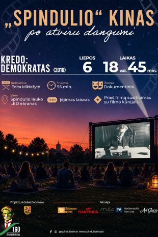 „Spindulio“ kinas po atviru dangumi | KREDO: DEMOKRATAS
