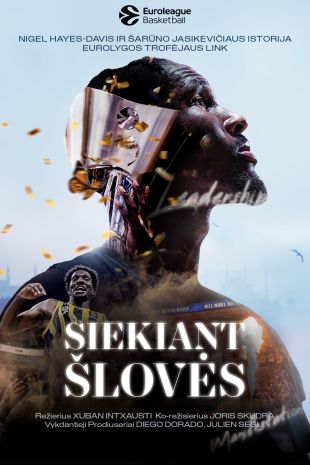 SIEKIANT ŠLOVĖS