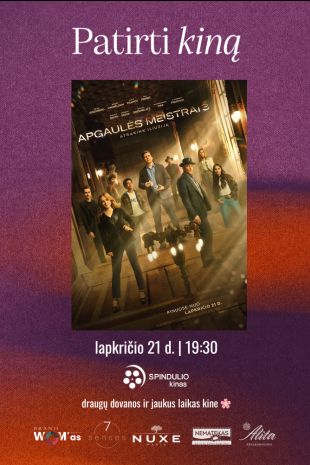 „Patirti kiną“: kino premjera su filmu APGAULĖS MEISTRAI 3