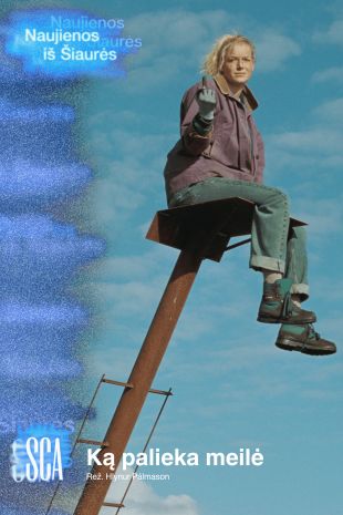 SCANORAMA '25: Ką palieka meilė