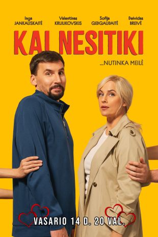 PREMJERA ŠV. VALENTINO DIENOS PROGA: „Kai nesitiki“