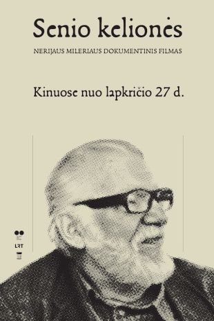 SENIO KELIONĖS