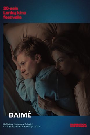 Lenkų kino festivalis 2026: „Baimė“