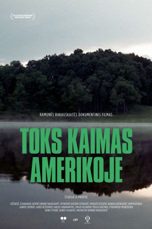 Lietuvos valstybės atkūrimo dienos proga – nemokamas filmo „Toks kaimas Amerikoje“ seansas