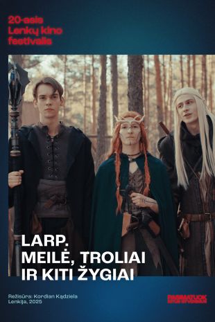 Lenkų kino festivalis 2026: „LARP. Meilė, troliai ir kiti žygiai“
