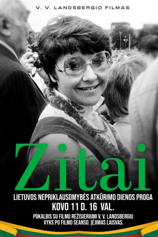 Kovo 11-osios proga, filmo "Zitai" seansas ir susitikimas su režisieriumi