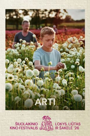 Šiuolaikinio kino festivalis LOKYS, LIŪTAS IR ŠAKELĖ '26: „Arti“
