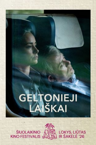 Šiuolaikinio kino festivalis LOKYS, LIŪTAS IR ŠAKELĖ '26: „Geltonieji laiškai“