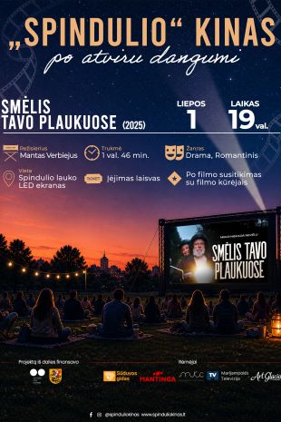 „Spindulio“ kinas po atviru dangumi | SMĖLIS TAVO PLAUKUOSE