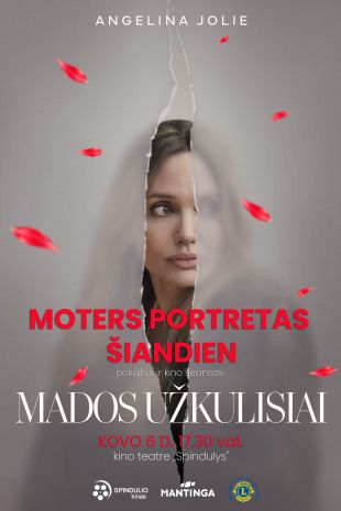 MOTERS PORTRETAS ŠIANDIEN. Pokalbis ir filmo „Mados užkulisiai“ seansas