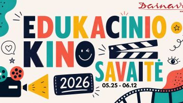 „EDUKACINIO KINO SAVAITĖ 2026“  KINO TEATRE DAINAVA KVIEČIA MOKSLEIVIUS Į KINĄ