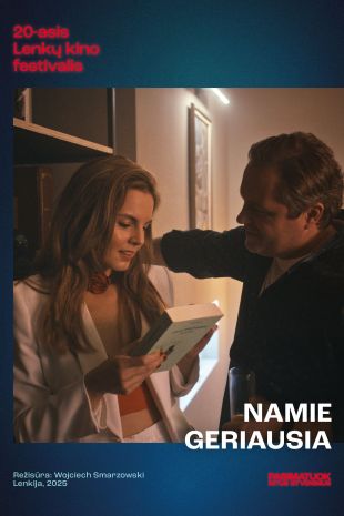 20-asis Lenkų kino festivalis: NAMIE GERIAUSIA