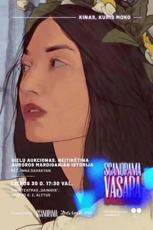 Scanorama vasara: SIELŲ AUKCIONAS. NEĮTIKĖTINA AUROROS  MARDIGANIAN ISTORIJA