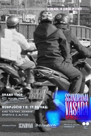 Scanorama vasara: GRAND TOUR