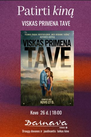 Patirti kiną: VISKAS PRIMENA TAVE