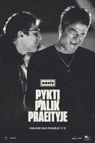 OASIS. PYKTĮ PALIK PRAEITYJE