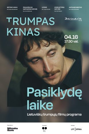 TRUMPAS KINAS. PASIKLYDĘ LAIKE