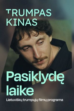 Trumpas kinas. Pasiklydę laike