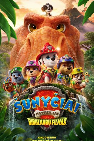 ŠUNYČIAI PATRULIAI: DINOZAURŲ FILMAS