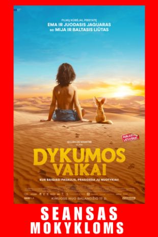SEANSAS MOKYKLOMS: DYKUMOS VAIKAI (dubliuota lietuviškai)