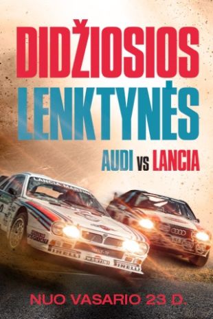 Didžiosios lenktynės. Audi vs. Lancia