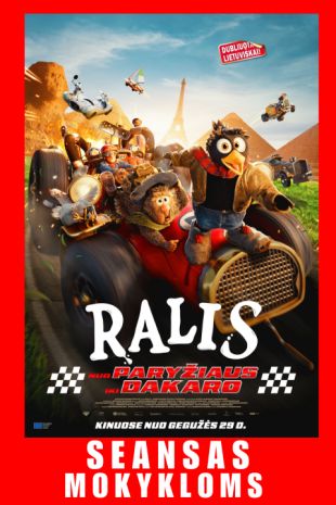 SEANSAS MOKYKLOMS- RALIS: NUO PARYŽIAUS IKI DAKARO (dubliuota lietuviškai)
