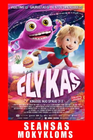 SEANSAS MOKYKLOMS: Flykas (dubliuota lietuviškai)