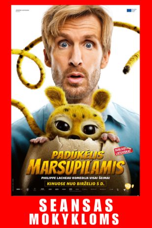 SEANSAS MOKYKLOMS: PADŪKĖLIS MARSUPILAMIS (dubliuota lietuviškai)
