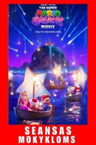SEANSAS MOKYKLOMS: SUPER MARIO GALAKTIKOS FILMAS ( dubliuota lietuviškai)