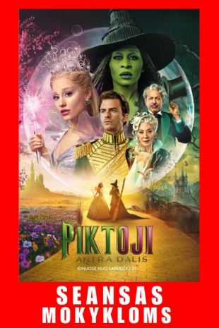 SEANSAS MOKYKLOMS: PIKTOJI. ANTRA DALIS (dubliuota lietuviškai)