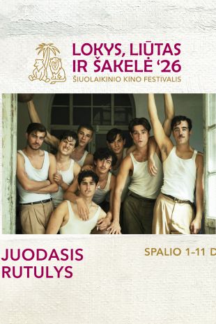 Šiuolaikinio kino festivalis LOKYS, LIŪTAS IR ŠAKELĖ '26: JUODASIS RUTULYS