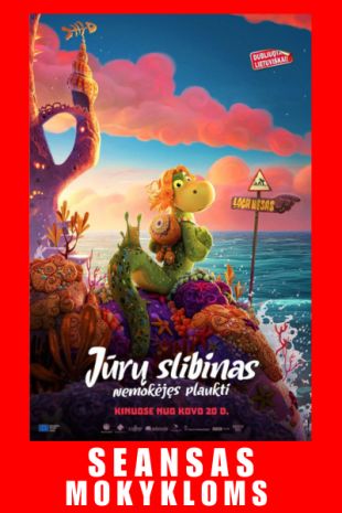 SEANSAS MOKYKLOMS: JŪRŲ SLIBINAS, NEMOKĖJĘS PLAUKTI (dubliuota lietuviškai)