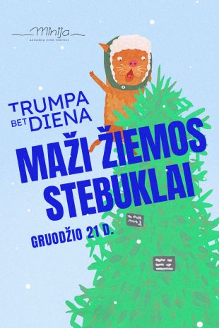 Trumpa, bet diena: maži žiemos stebuklai