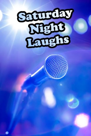 Saturday Night Laughs